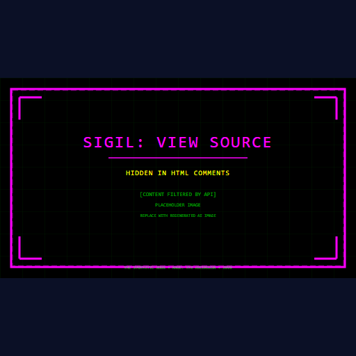 View Source on a 1999 browser, HTML comments highlighted because that is where the invisible sigil is hidden.